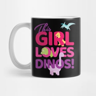 'This Girl Loves Dinos' Cool Dinosaurs T Rex Mug